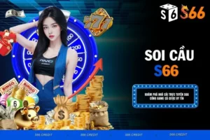 Soi Cầu Đổi Vận, Săn Lộc Vàng Trên Sảnh Xổ Số S66