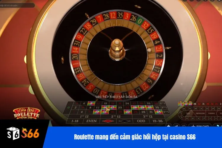 Roulette mang đến cảm giác hồi hộp tại casino S66