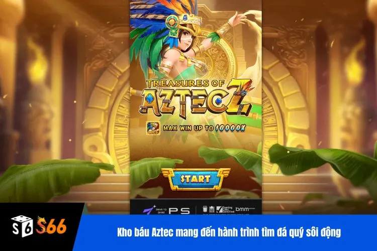 Kho báu Aztec mang đến hành trình tìm đá quý sôi động