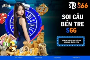 Soi Cầu Bến Tre Dựa Theo Kinh Nghiệm Của Cao Thủ Lâu Năm